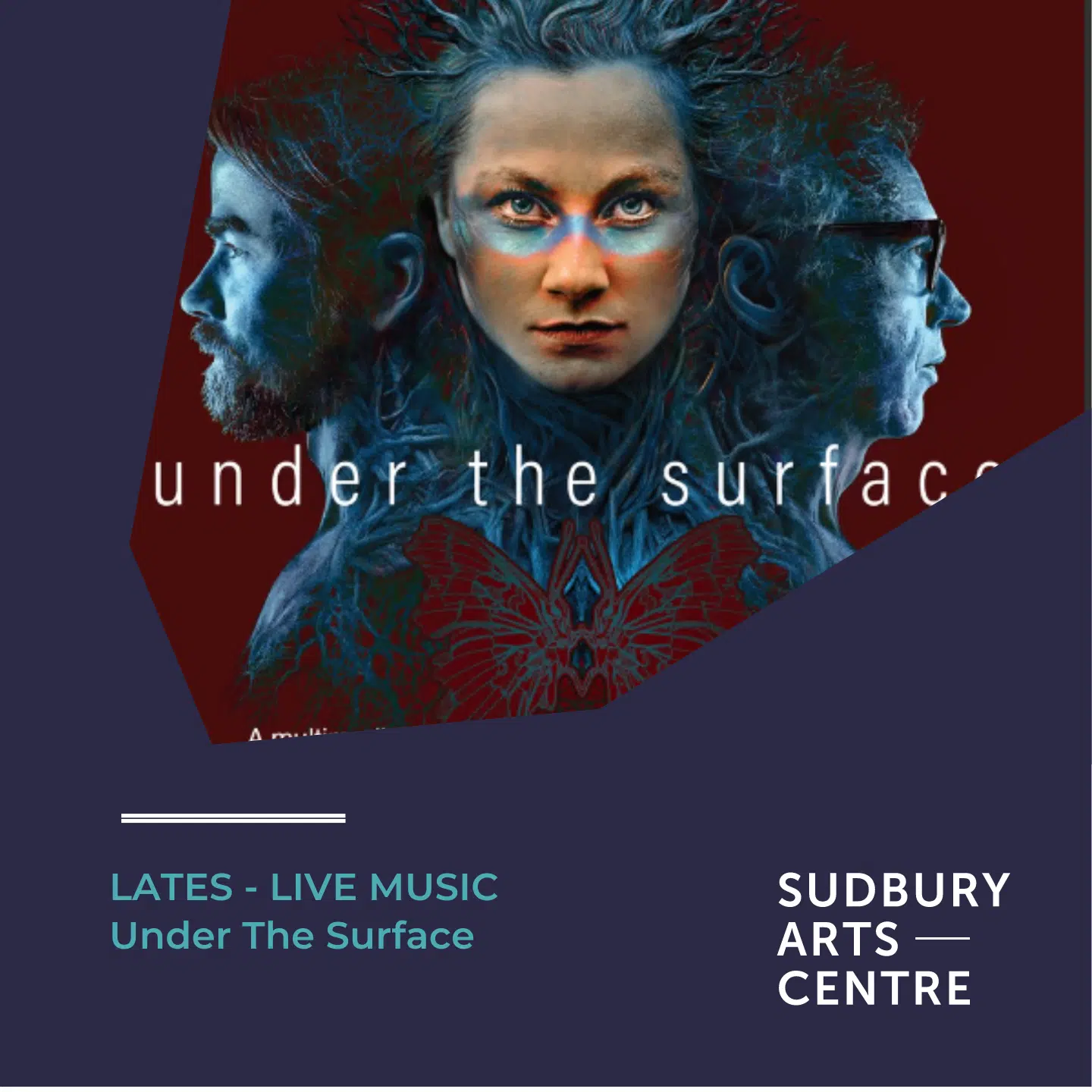 Under The Surface Multimedia Event £15