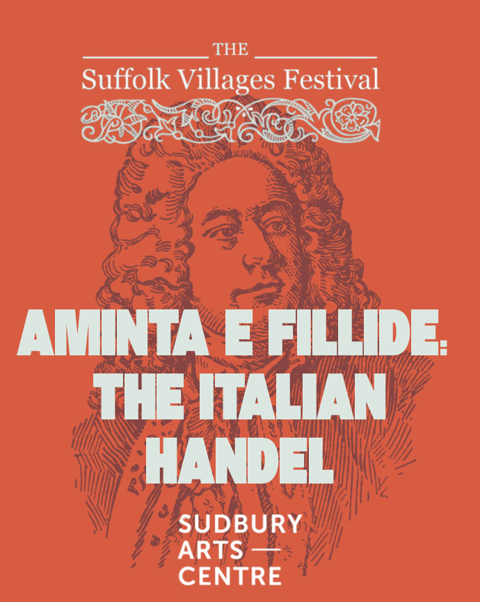 The Suffolk Villages Festival | Aminte e Fillide