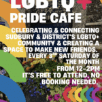 Sudbury LGBTQ+ Pride Cafe 🌈
